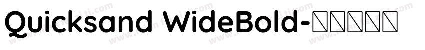 Quicksand WideBold字体转换